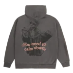 YOU NEED TO CALM DOWN HOODIE